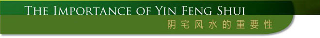 The Importance of Yin Feng Shui